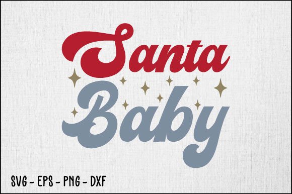 Download Santa Baby Svg Design - Santa baby svg Collection