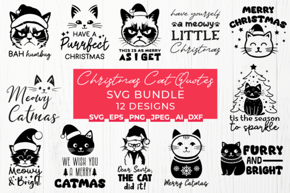 Download Christmas Cat Quotes Bundle 12 Xmas SVG - Bundle Collection