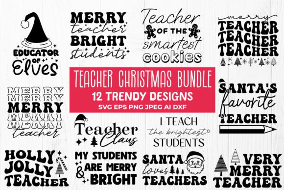 Download Teacher Christmas Bundle - 12 Xmas SVG - Bundle Collection
