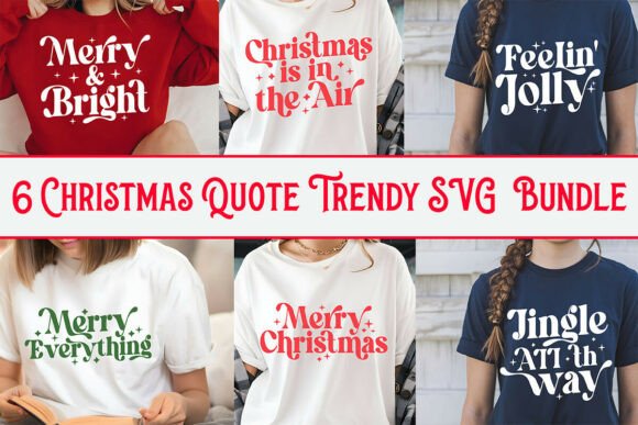 Download Christmas Quote Trendy SVG Bundle - Bundle Collection